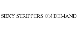 sexy strippers on demand