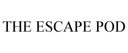 the escape pod