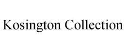 kosington collection