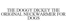 the doggy dickey the original neckwarmer for dogs