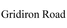 gridiron road