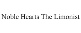 noble hearts the limonist