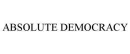 absolute democracy