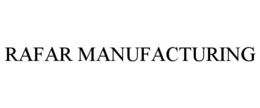 rafar manufacturing