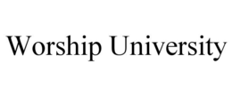 worship university