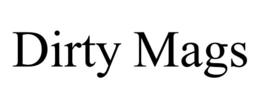 dirty mags