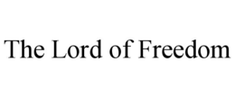 the lord of freedom