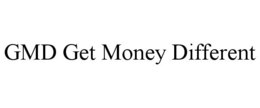 gmd get money different