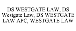 ds westgate law, ds westgate law, ds westgate law apc, westgate law