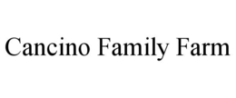 cancino family farm
