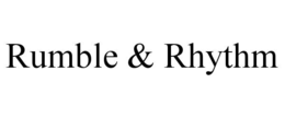rumble & rhythm