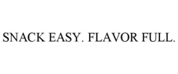 snack easy. flavor full.