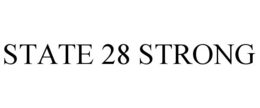 state 28 strong