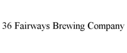 36 fairways brewing company