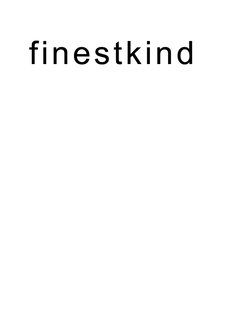 finestkind