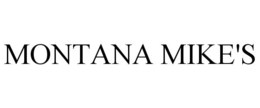 montana mike's