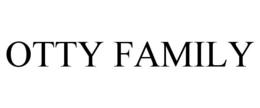 otty family