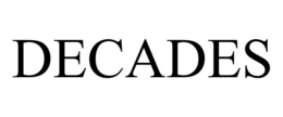decades
