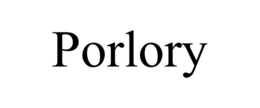 porlory