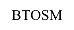 btosm