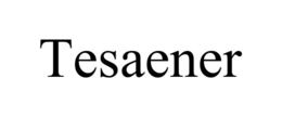 tesaener