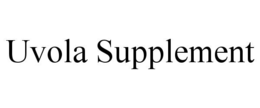 uvola supplement