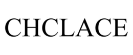 chclace