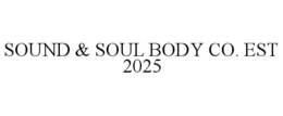 sound & soul body co. est 2025