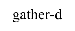 gather-d