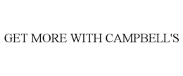 get more with campbell's