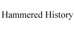 hammered history
