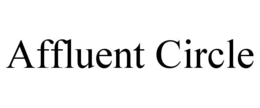 affluent circle