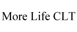 more life clt