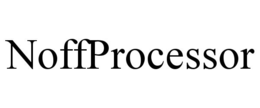 noffprocessor