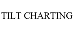 tilt charting