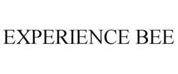 experience bee