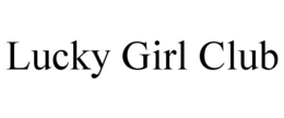 lucky girl club
