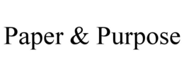 paper & purpose