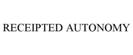 receipted autonomy