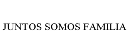 juntos somos familia