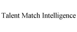 talent match intelligence