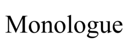 monologue