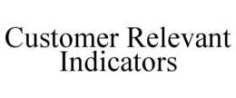 customer relevant indicators