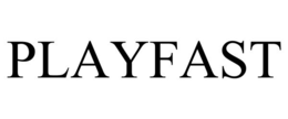 playfast