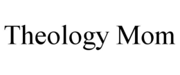 theology mom