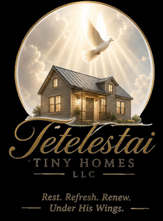 tetelestai 'tiny homes llc rest. refresh. renew. under his wings.