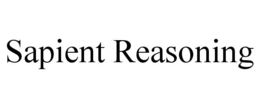 sapient reasoning