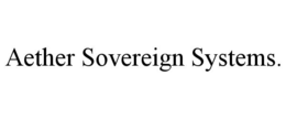 aether sovereign systems.