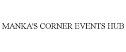 manka's corner events hub