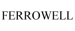 ferrowell